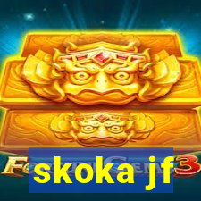 skoka jf